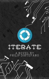 The cover of my novel, Iterate